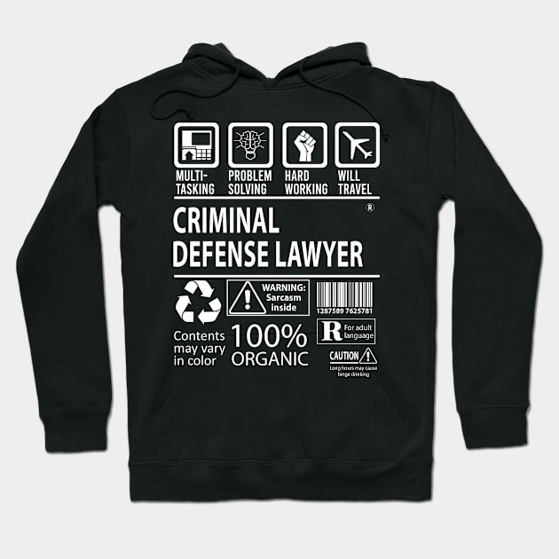 Criminal Defense Lawyer T Shirt - MultiTasking Certified Job Gift Item Tee Hoodie by Aquastal